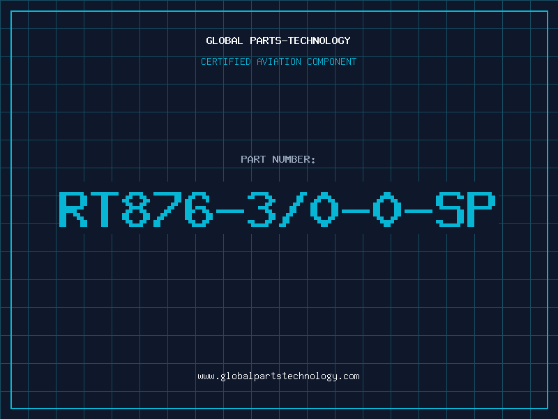 Aviation Part RT876-3/0-0-SP