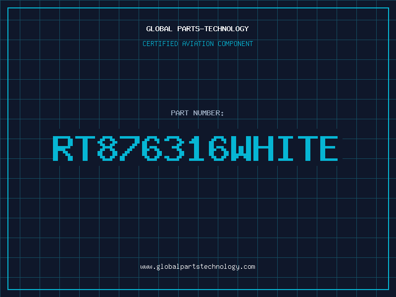 Aviation Part RT876316WHITE