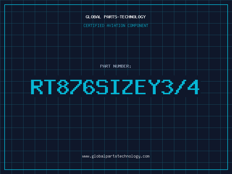 Aviation Part RT876SIZEY3/4