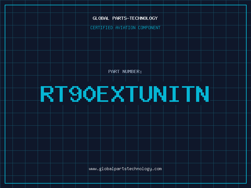 Aviation Part RT90EXTUNITN