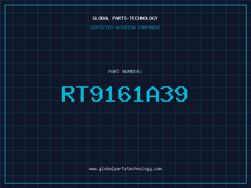 Aviation Part RT9161A39