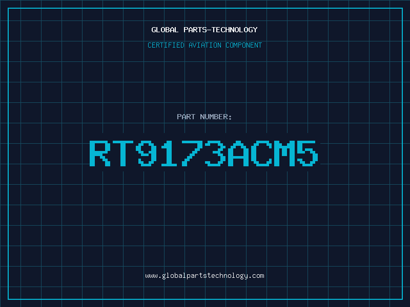 Aviation Part RT9173ACM5