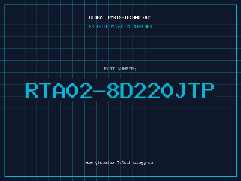 Aviation Part RTA02-8D220JTP