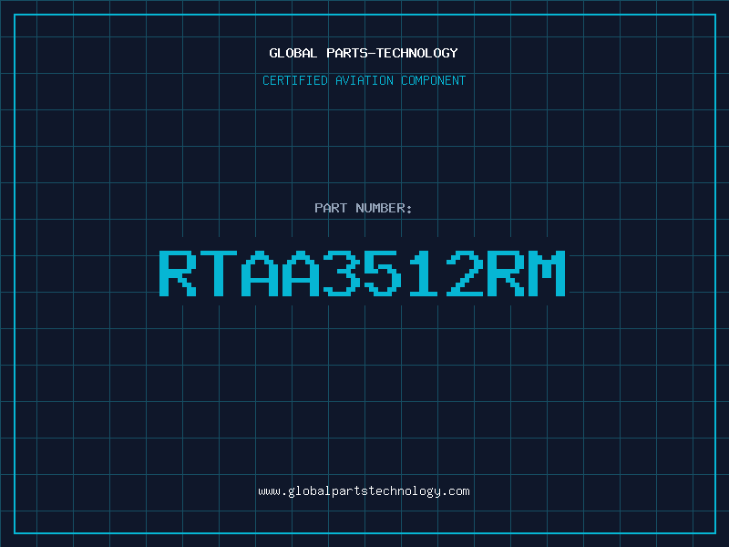 Aviation Part RTAA3512RM