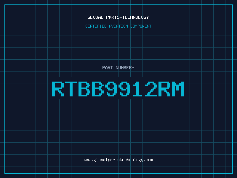 Aviation Part RTBB9912RM