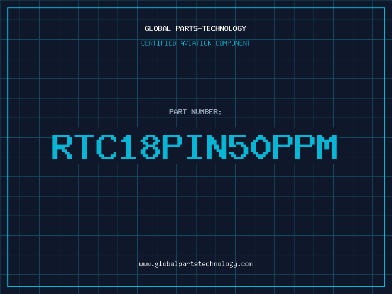 Aviation Part RTC18PIN50PPM