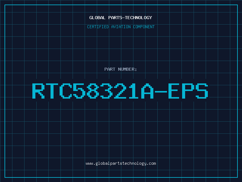Aviation Part RTC58321A-EPS