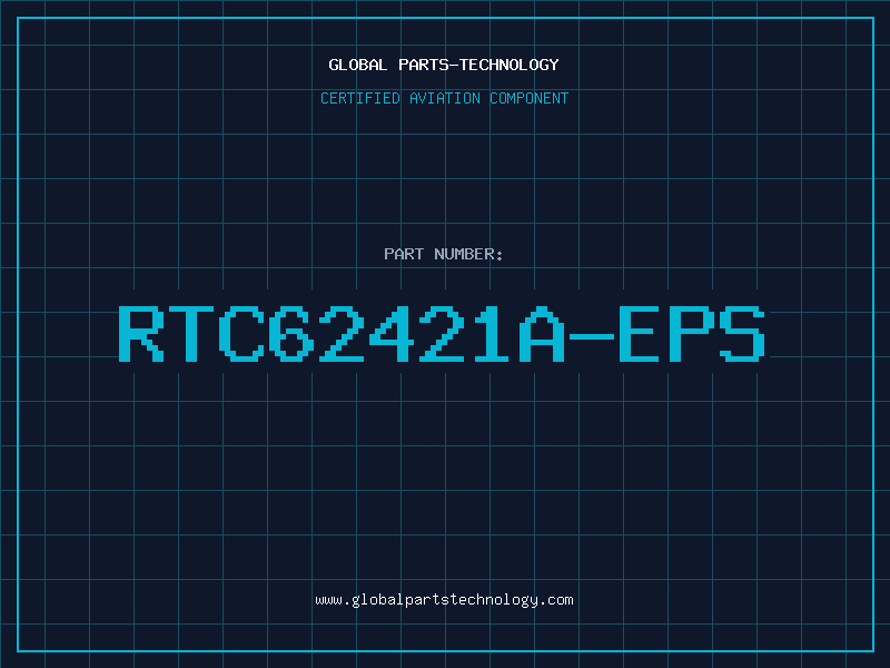 Aviation Part RTC62421A-EPS