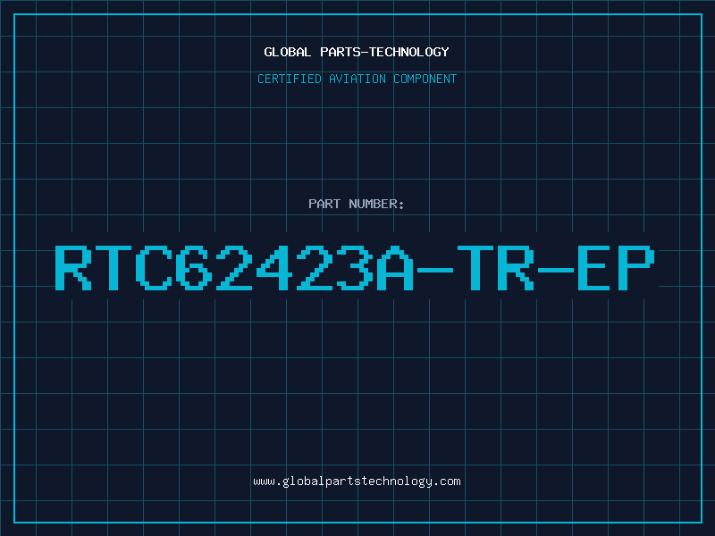 Aviation Part RTC62423A-TR-EP