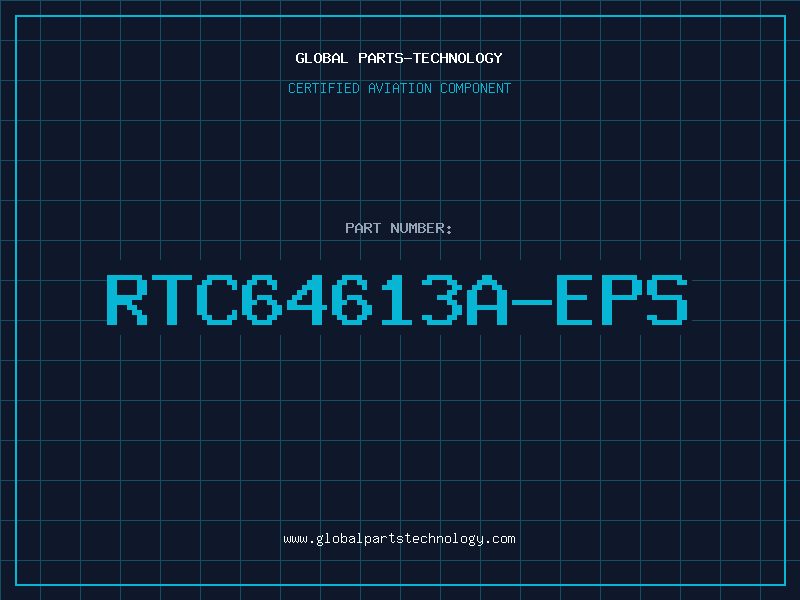 Aviation Part RTC64613A-EPS