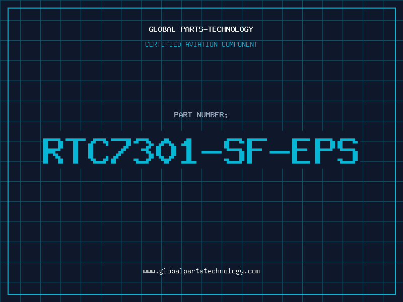 Aviation Part RTC7301-SF-EPS