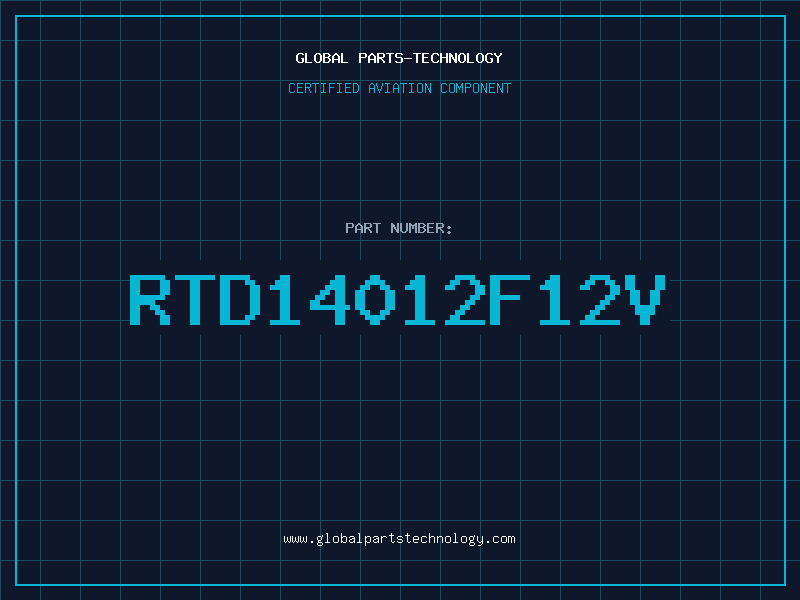 Aviation Part RTD14012F12V