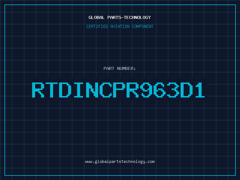 Aviation Part RTDINCPR963D1