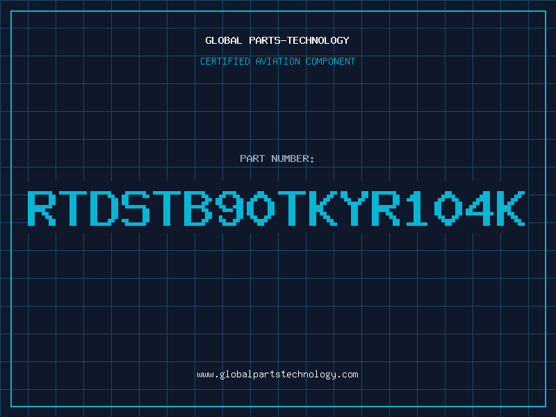 Aviation Part RTDSTB90TKYR104K