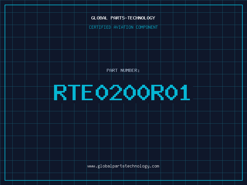 Aviation Part RTE0200R01