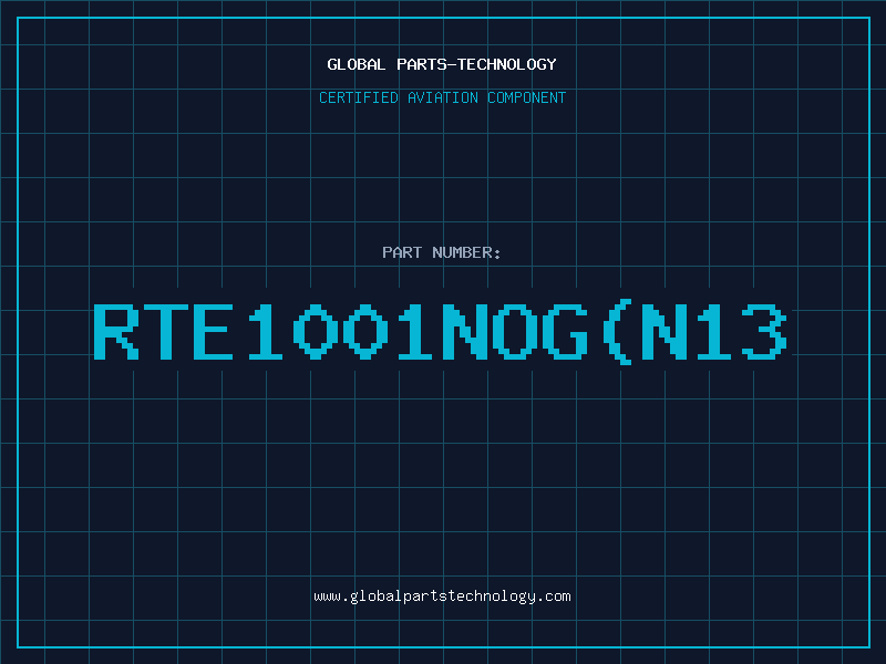 Aviation Part RTE1001NOGN13