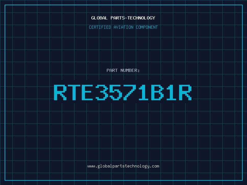 Aviation Part RTE3571B1R
