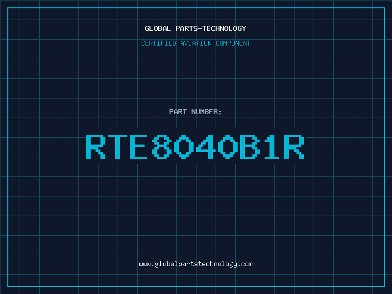 Aviation Part RTE8040B1R