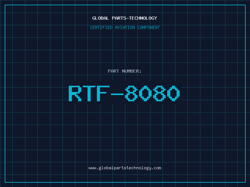 Aviation Part RTF-8080