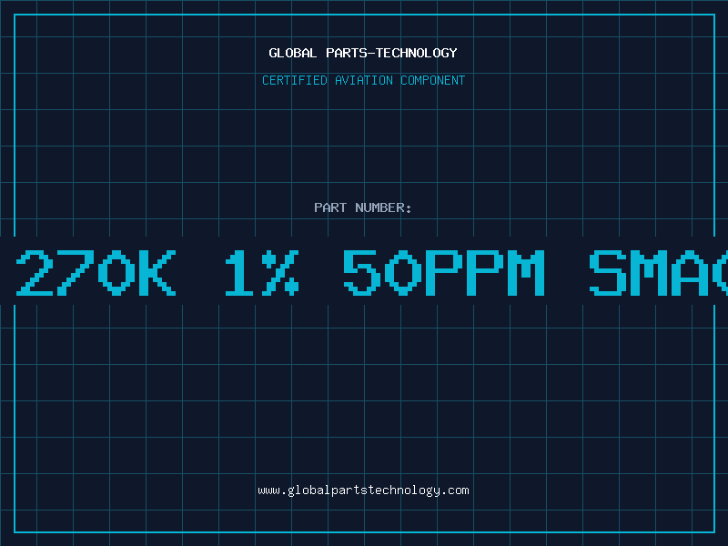 Aviation Part Res 270K 1% 50ppm SMA0204