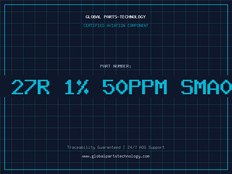 Aviation Part Res 27R 1% 50ppm SMA0204
