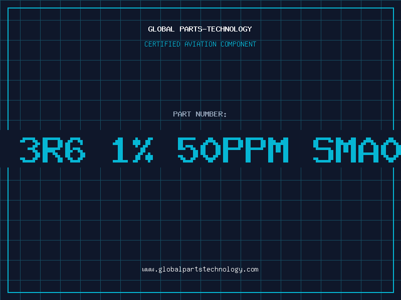 Aviation Part Res 3R6 1% 50ppm SMA0204