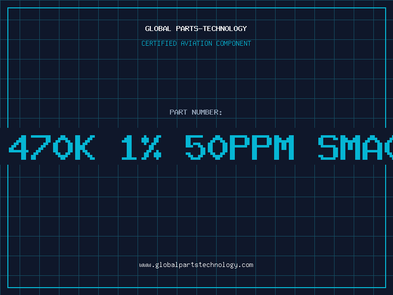 Aviation Part Res 470K 1% 50ppm SMA0204