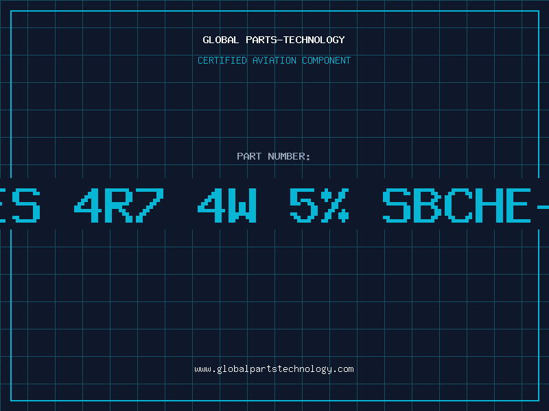 Aviation Part Res 4R7 4w 5% SBCHE-4