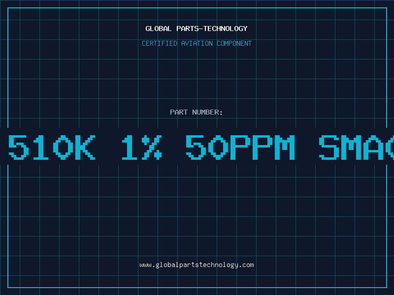Aviation Part Res 510K 1% 50ppm SMA0204
