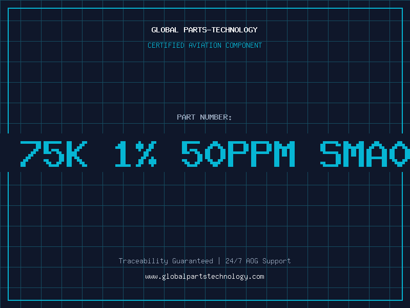 Aviation Part Res 75K 1% 50ppm SMA0204