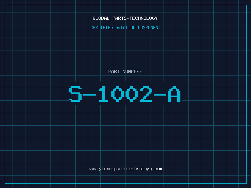 Aviation Part S-1002-A