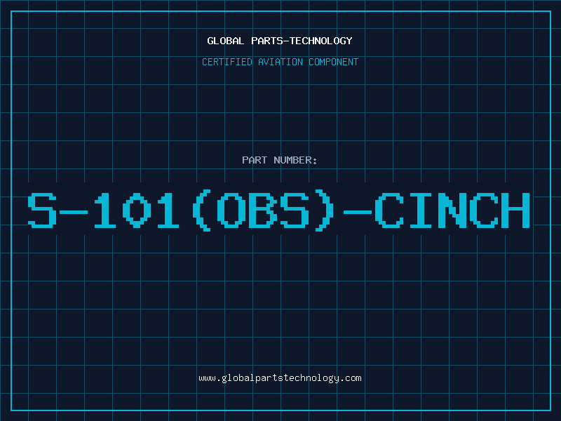 Aviation Part S-101(OBS)-CINCH