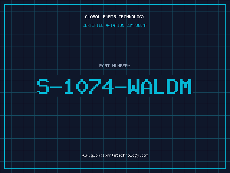 Aviation Part S-1074-WALDM
