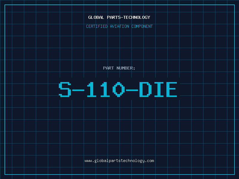 Aviation Part S-110-DIE