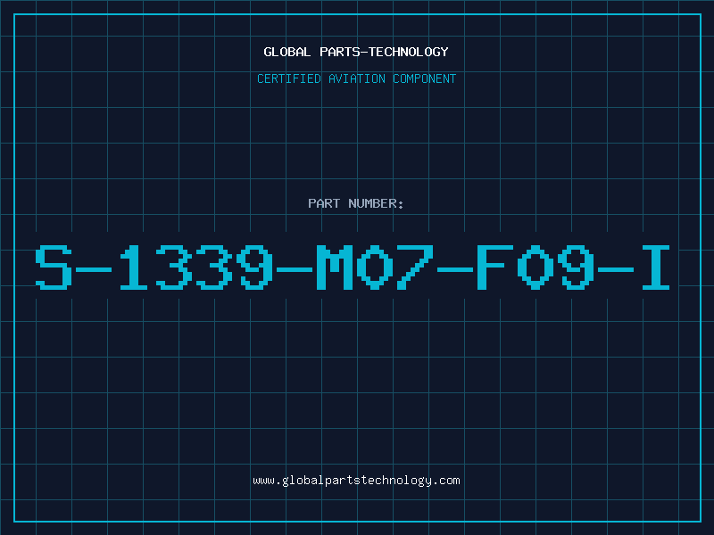 Aviation Part S-1339-M07-F09-I