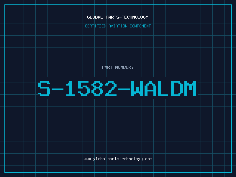 Aviation Part S-1582-WALDM