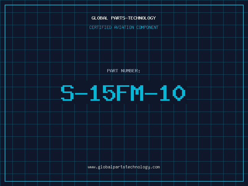 Aviation Part S-15FM-10