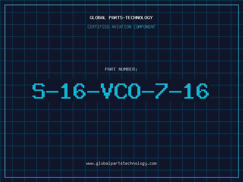 Aviation Part S-16-VCO-7-16