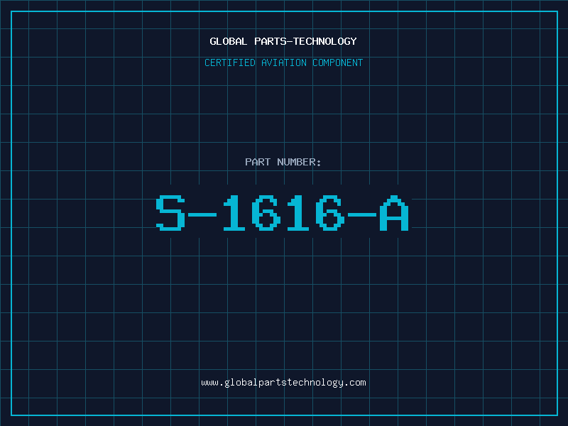 Aviation Part S-1616-A