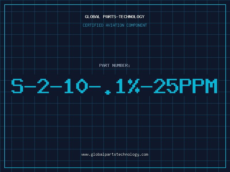 Aviation Part S-2-10-.1%-25PPM