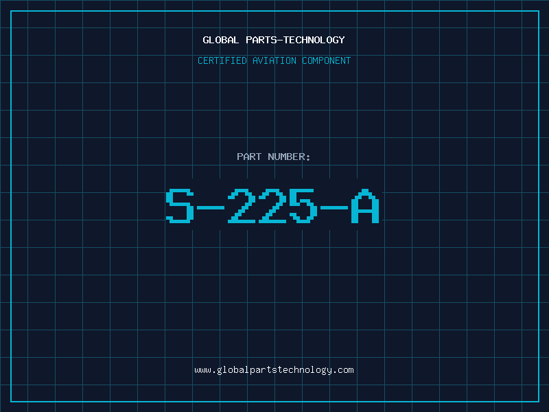 Aviation Part S-225-A
