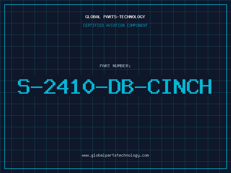Aviation Part S-2410-DB-CINCH