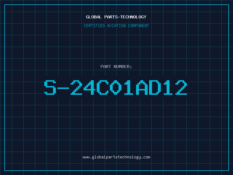 Aviation Part S-24C01AD12