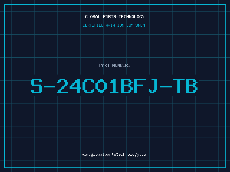 Aviation Part S-24C01BFJ-TB