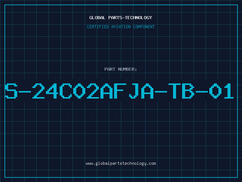Aviation Part S-24C02AFJA-TB-01