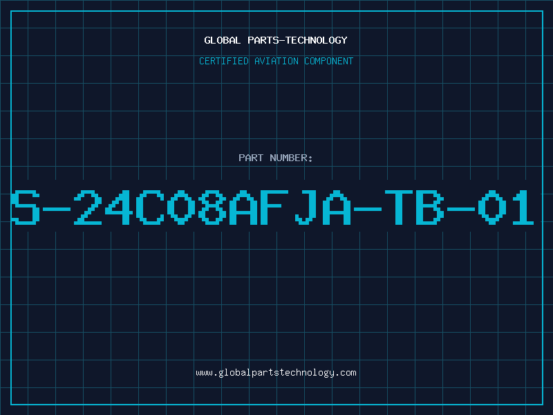 Aviation Part S-24C08AFJA-TB-01