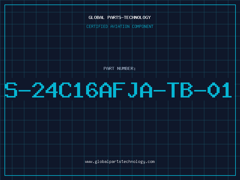 Aviation Part S-24C16AFJA-TB-01