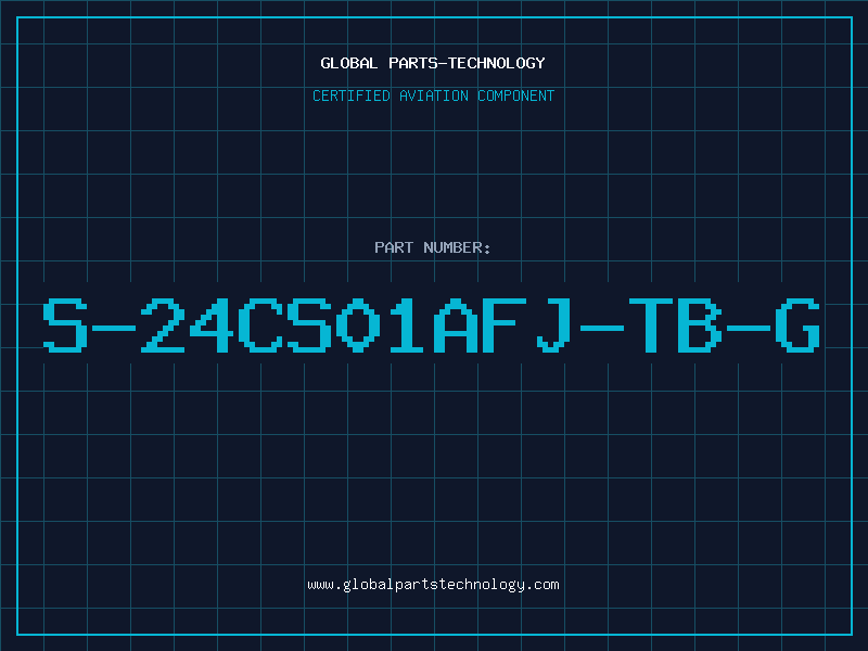 Aviation Part S-24CS01AFJ-TB-G