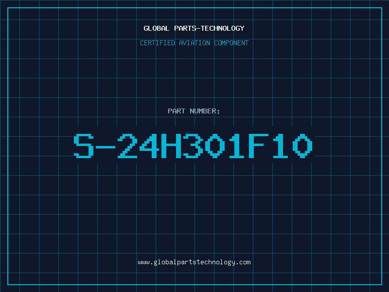 Aviation Part S-24H301F10