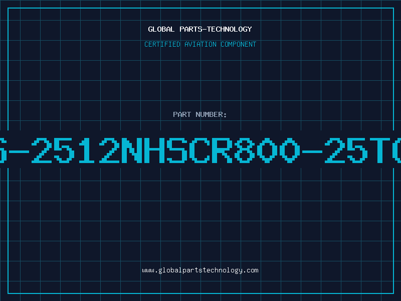 Aviation Part S-2512NHSCR800-25TO